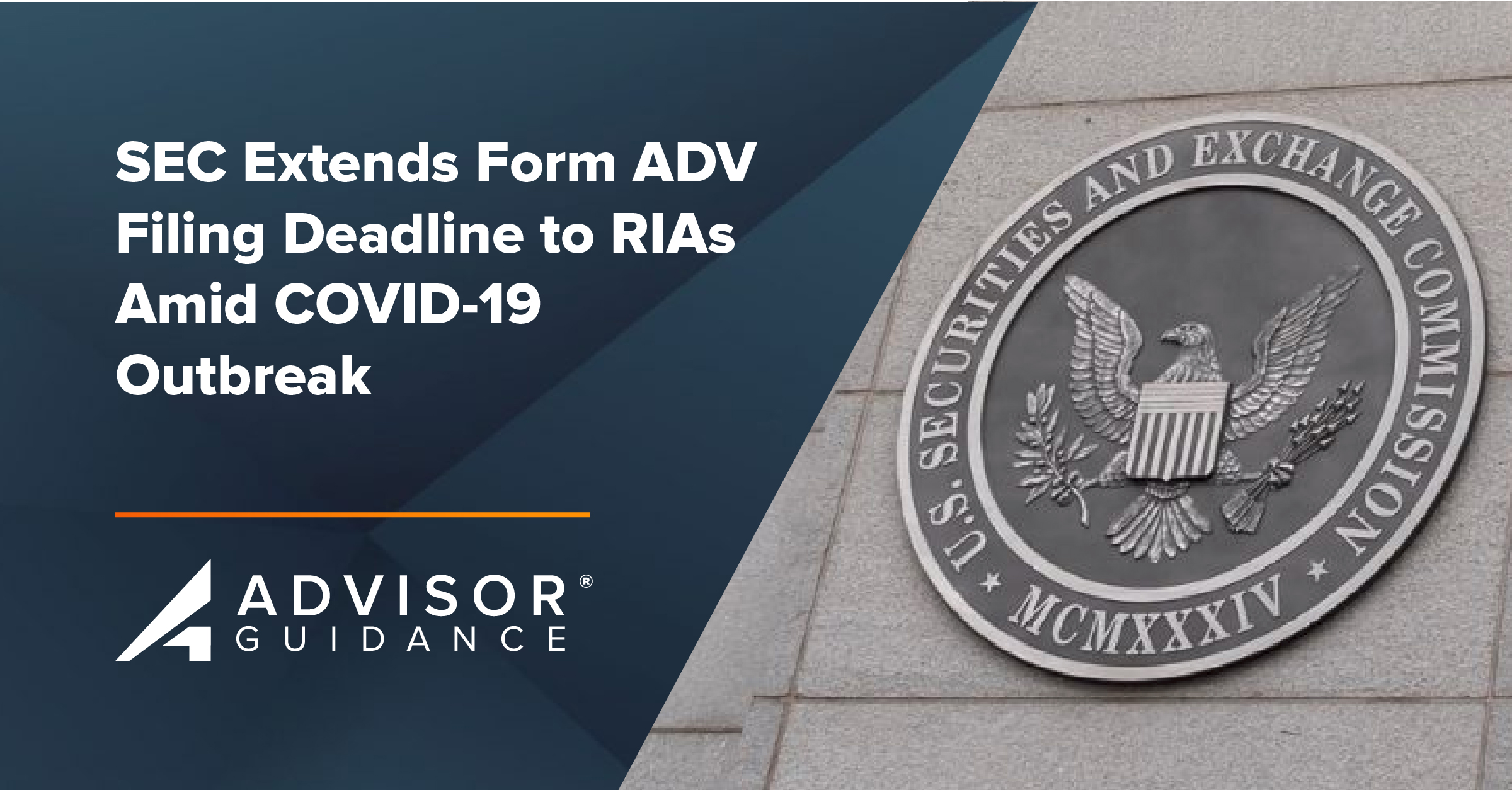 Sec Extends Annual Form Adv Filing Due To Convid 19 Outbreak
